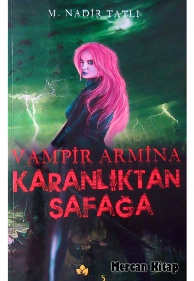 Karanlıktan Şafağa - Vampir Armina Karanlıktan Şafağa - Vampir Armina