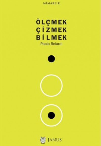 Ölçmek - Çizmek - Bilmek Ölçmek - Çizmek - Bilmek