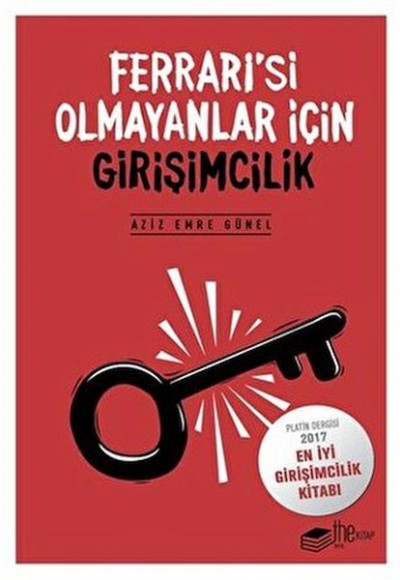 Ferrarisi Olmayanlar İçin Girişimcilik Ferrarisi Olmayanlar İçin Girişimcilik