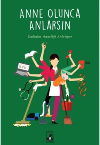 Anne Olunca Anlarsın Anne Olunca Anlarsın