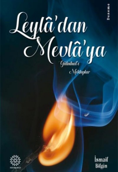 Leyla'dan Mevla'ya Leyla'dan Mevla'ya