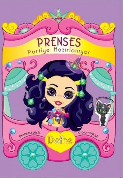 Prenses Partiye Hazırlanıyor - Defne Prenses Partiye Hazırlanıyor - Defne