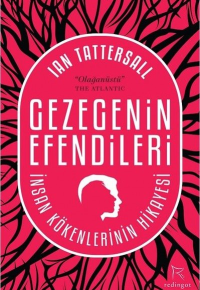 Gezegenin Efendileri: İnsan Kökenle Gezegenin Efendileri: İnsan Kökenle