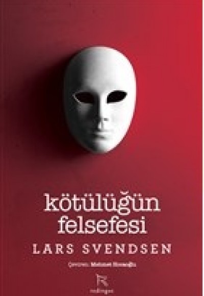 Kötülüğün Felsefesi Kötülüğün Felsefesi