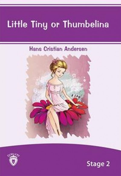 Little Tiny Or Thumbelina - Stage 2 Little Tiny Or Thumbelina - Stage 2