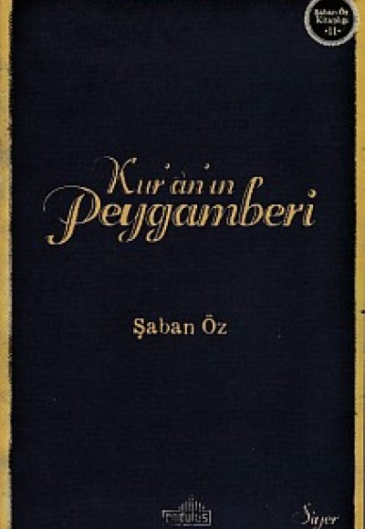 Ku'an'ın Peygamberi Ku'an'ın Peygamberi