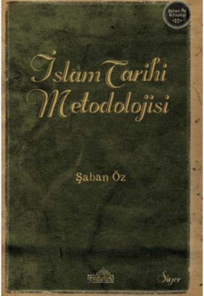 İslam Tarihi Metodolijisi İslam Tarihi Metodolijisi