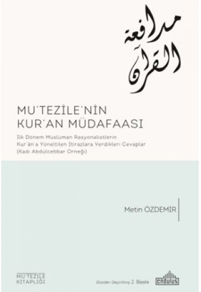 Mu'tezile'nin Kur'an Müdafaası Mu'tezile'nin Kur'an Müdafaası