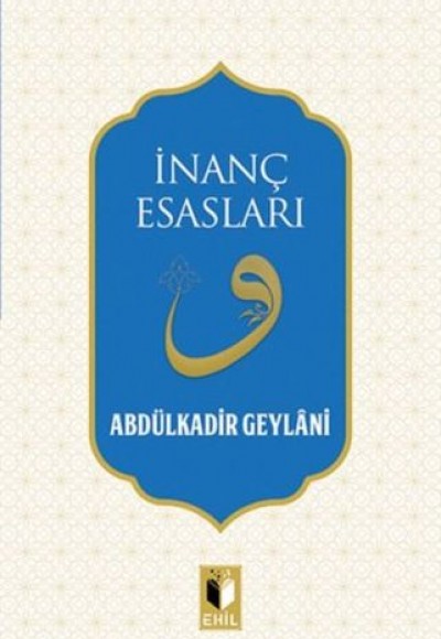 İnanç Esasları İnanç Esasları