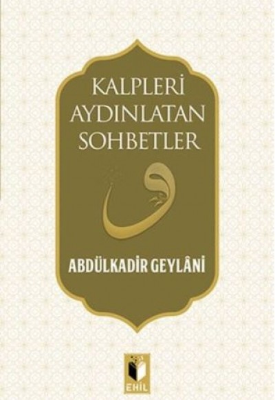 Kalpleri Aydınlatan Sohbetler Kalpleri Aydınlatan Sohbetler