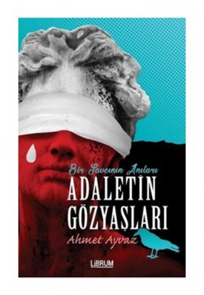 Adaletin Gözyaşları Adaletin Gözyaşları