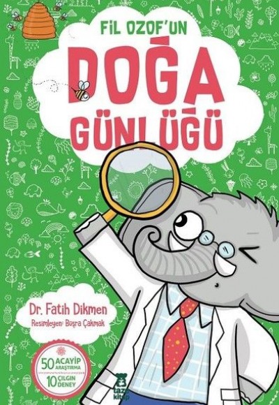 Fil Ozof'un Doğa Günlüğü Fil Ozof'un Doğa Günlüğü
