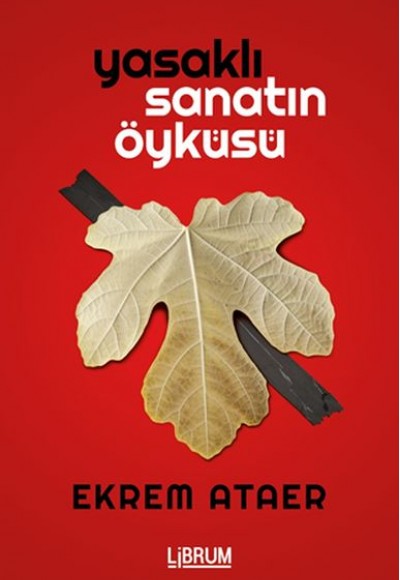 Yasaklı Sanatın Öyküsü Yasaklı Sanatın Öyküsü