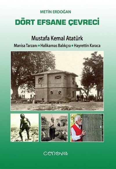 Dört Efsane Çevreci Dört Efsane Çevreci