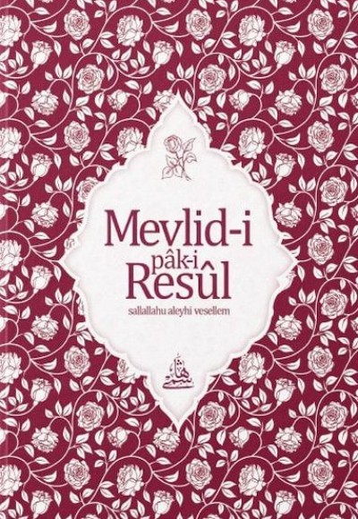 Mevlidi Paki Resul Osmanlıca Mevlidi Paki Resul Osmanlıca
