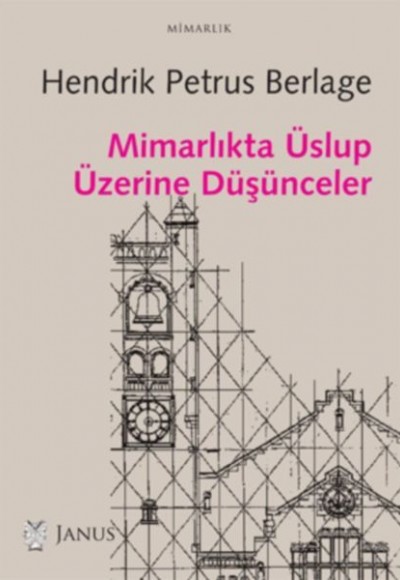 Mimarlıkta Üslup Üzerine Düşünceler Mimarlıkta Üslup Üzerine Düşünceler