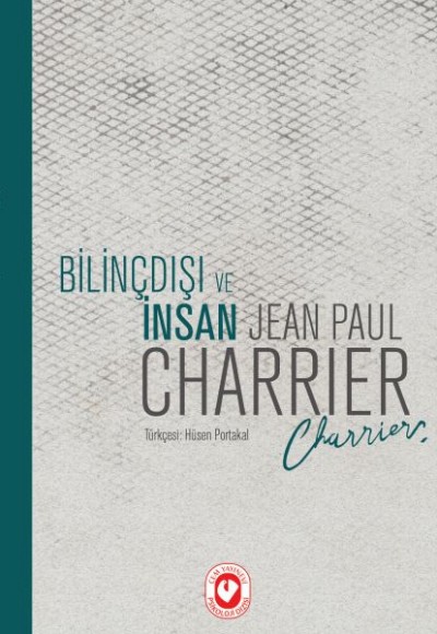 Bilinçdışı ve İnsan Bilinçdışı ve İnsan
