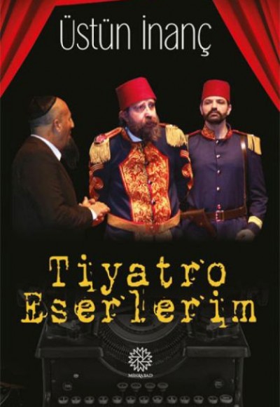 Tiyatro Eserlerim Tiyatro Eserlerim
