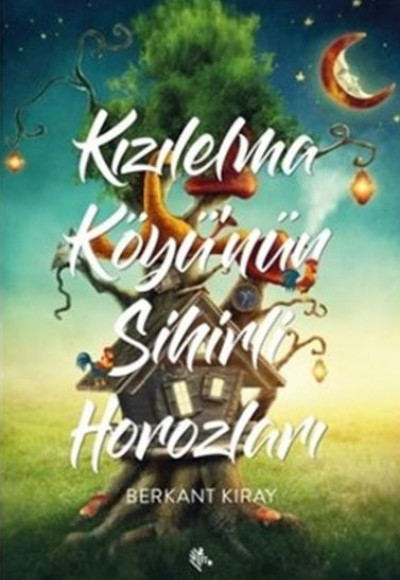 Kızılelma Köyü’nün Sihirli Horozları