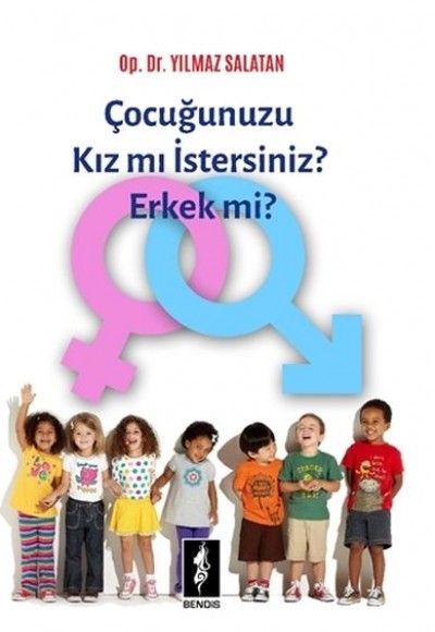 Çocuğunuzu Kız mı İstersiniz Erkek mi?