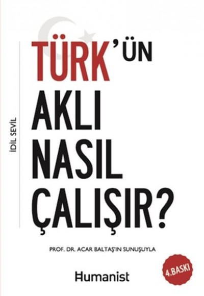 Türkün Aklı Nasıl Çalışır? Türkün Aklı Nasıl Çalışır?