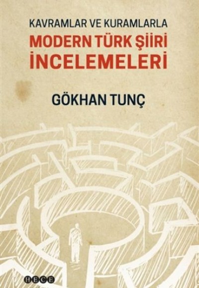 Kavramlar ve Kurumlarla Modern Türk Şiiri İncelemeleri Kavramlar ve Kurumlarla Modern Türk Şiiri İncelemeleri