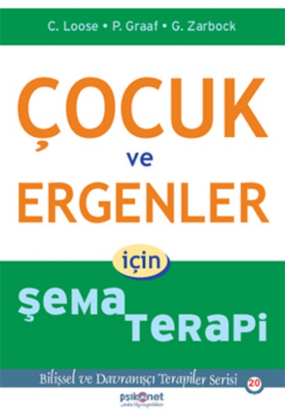Çocuk ve Ergenler için Şema Terapi Çocuk ve Ergenler için Şema Terapi