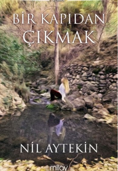 Bir Kapıdan Çıkmak Bir Kapıdan Çıkmak