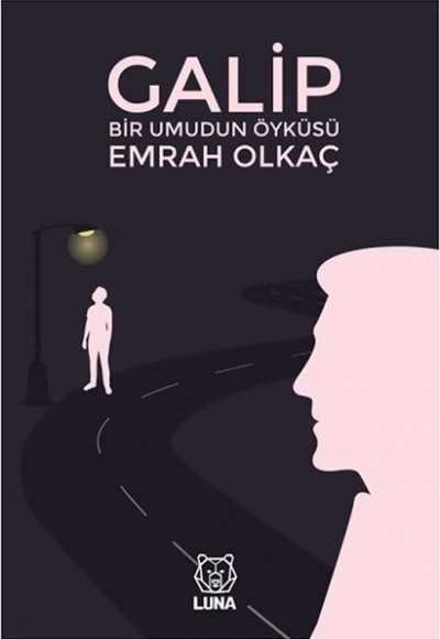 Galip - Bir Umudun Öyküsü Galip - Bir Umudun Öyküsü