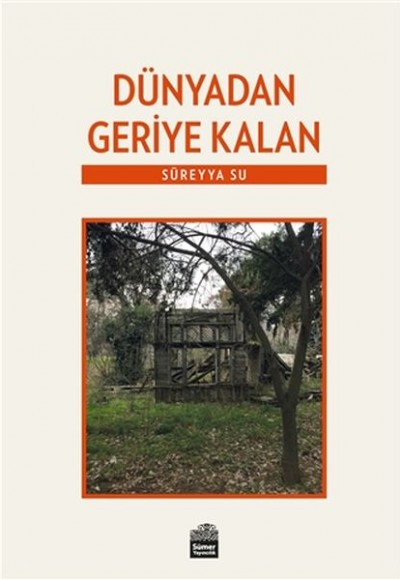 Dünyadan Geriye Kalan Dünyadan Geriye Kalan