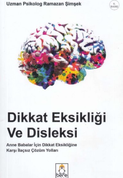Dikkat Eksikliği ve Disleksi Dikkat Eksikliği ve Disleksi