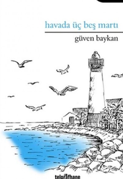 Havada Üç Beş Martı Havada Üç Beş Martı