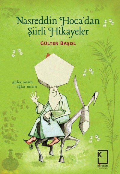 Nasreddin Hoca'dan Şiirli Hikayeler Nasreddin Hoca'dan Şiirli Hikayeler