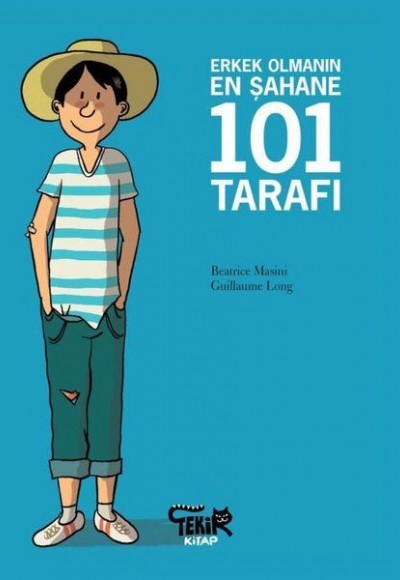 Erkek Olmanın En Şahane 101 Tarafı Erkek Olmanın En Şahane 101 Tarafı