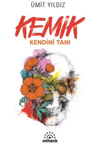 Kemik - Kendini Tanı Kemik - Kendini Tanı
