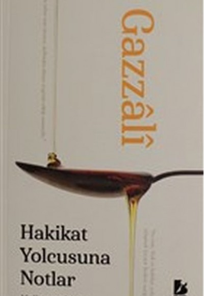 Hakikat Yolcusuna Notlar Hakikat Yolcusuna Notlar