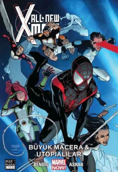 All New X-Men Cilt 06 - Büyük Macera & Utopialılar All New X-Men Cilt 06 - Büyük Macera & Utopialılar