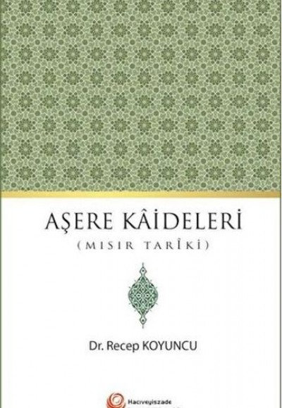 Aşere Kaideleri (Mısır Tariki) Aşere Kaideleri (Mısır Tariki)