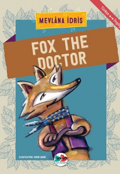 Fox The Doctor - Türkçe İngilizce Fox The Doctor - Türkçe İngilizce