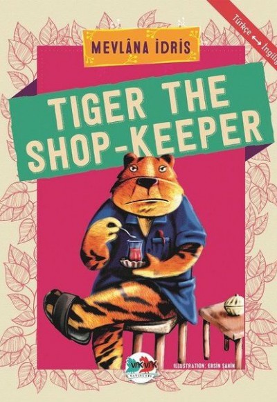 Tiger The Shop-Keeper - Türkçe İngilizce Tiger The Shop-Keeper - Türkçe İngilizce