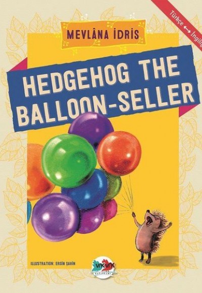 Hedgehog The Balloon-Seller - Türkçe İngilizce Hedgehog The Balloon-Seller - Türkçe İngilizce