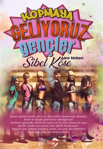 Kopmaya Geliyoruz Gençler Kopmaya Geliyoruz Gençler