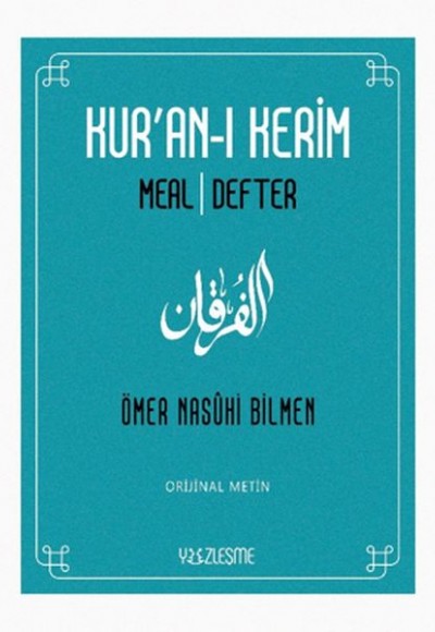 Kur'an-ı Kerim Meal Defter Kur'an-ı Kerim Meal Defter