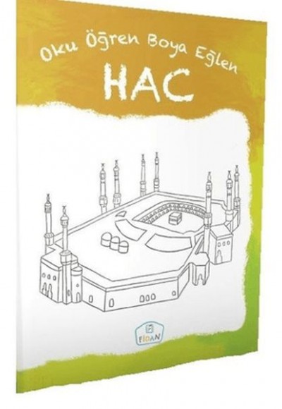 Hac - Oku Öğren Boya Eğlen Hac - Oku Öğren Boya Eğlen