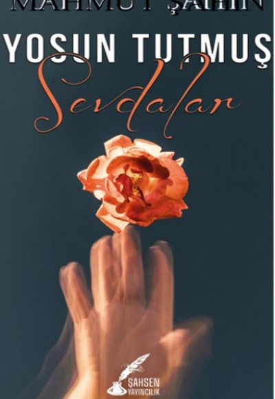 Yosun Tutmuş Sevdalar Yosun Tutmuş Sevdalar