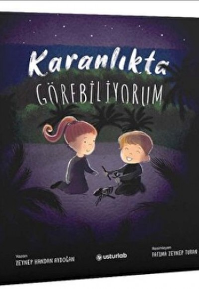 Karanlıkta Görebiliyorum Karanlıkta Görebiliyorum