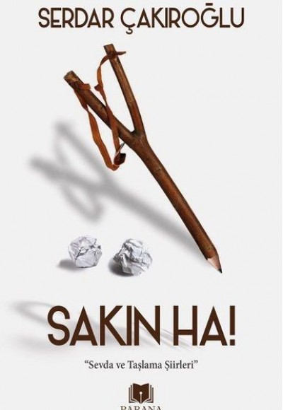 Sakın Ha! Sakın Ha!