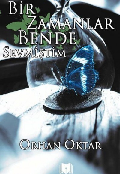 Bir Zamanlar Bende Sevmiştim Bir Zamanlar Bende Sevmiştim