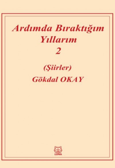 Ardımda Bıraktığım Yıllarım 2 Ardımda Bıraktığım Yıllarım 2