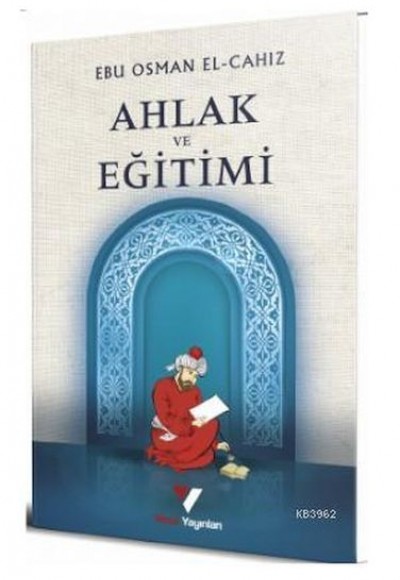 Ahlak ve Eğitimi Ahlak ve Eğitimi